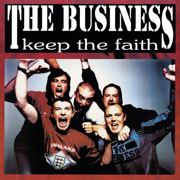 PRESALE - The Business - Keep The Faith - Vinyl LP