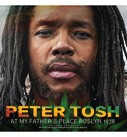 Peter Tosh – At My Father’s Place, Roslyn, 1978 (Limited Edition 12-Inch Album on 180g Green Vinyl)