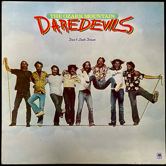 The Ozark Mountain Daredevils – Don't Look Down - USED Vinyl LP