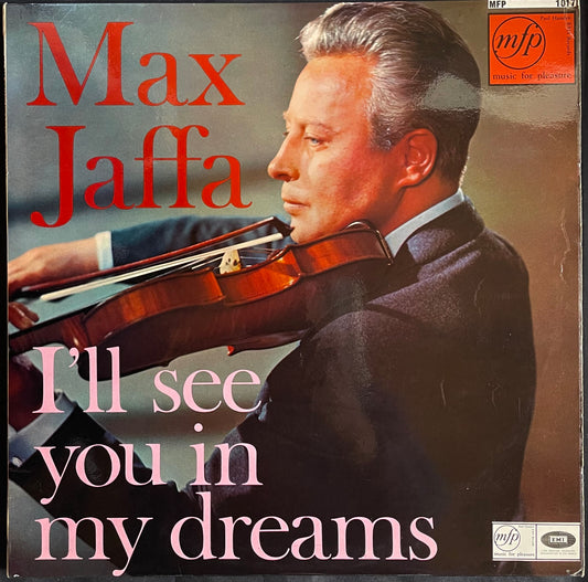 Max Jaffa – I'll See You In My Dreams - USED Vinyl LP MONO