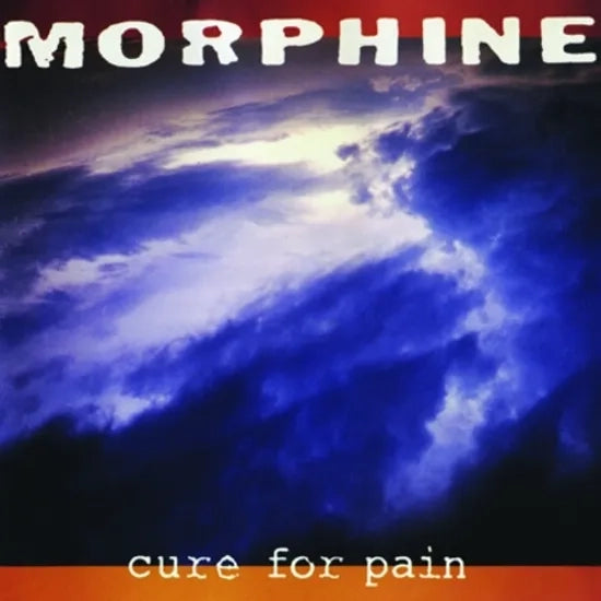 Morphine - Cure For Pain - Vinyl LP