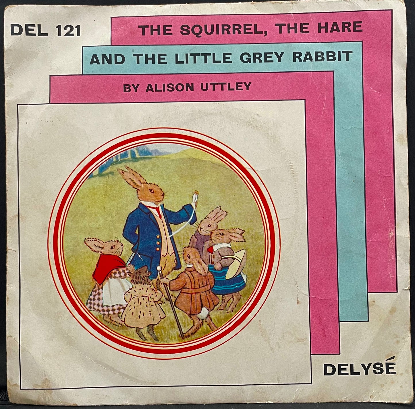 Alison Uttley – The Squirrel, The Hare And The Little Grey Rabbit – USED Vinyl 7" Single