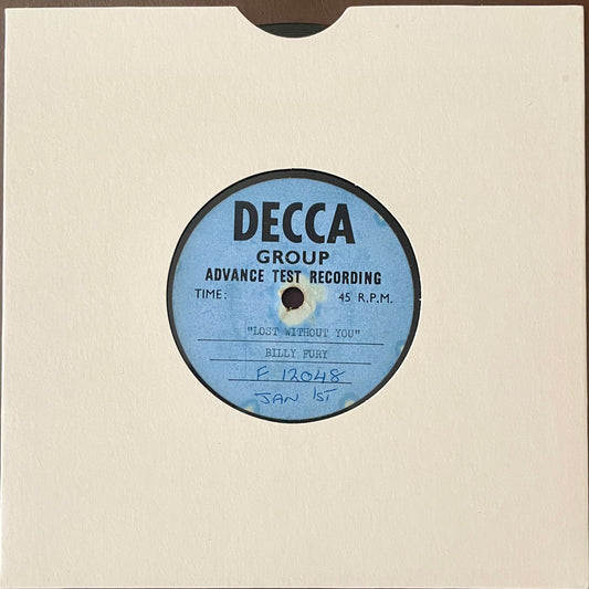 Billy Fury –  "Lost Without You" - USED 7" ADVANCE TEST RECORDING - ACETATE