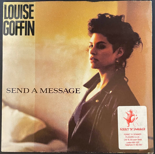 Louise Goffin – Send A Message - USED Vinyl 7" Single
