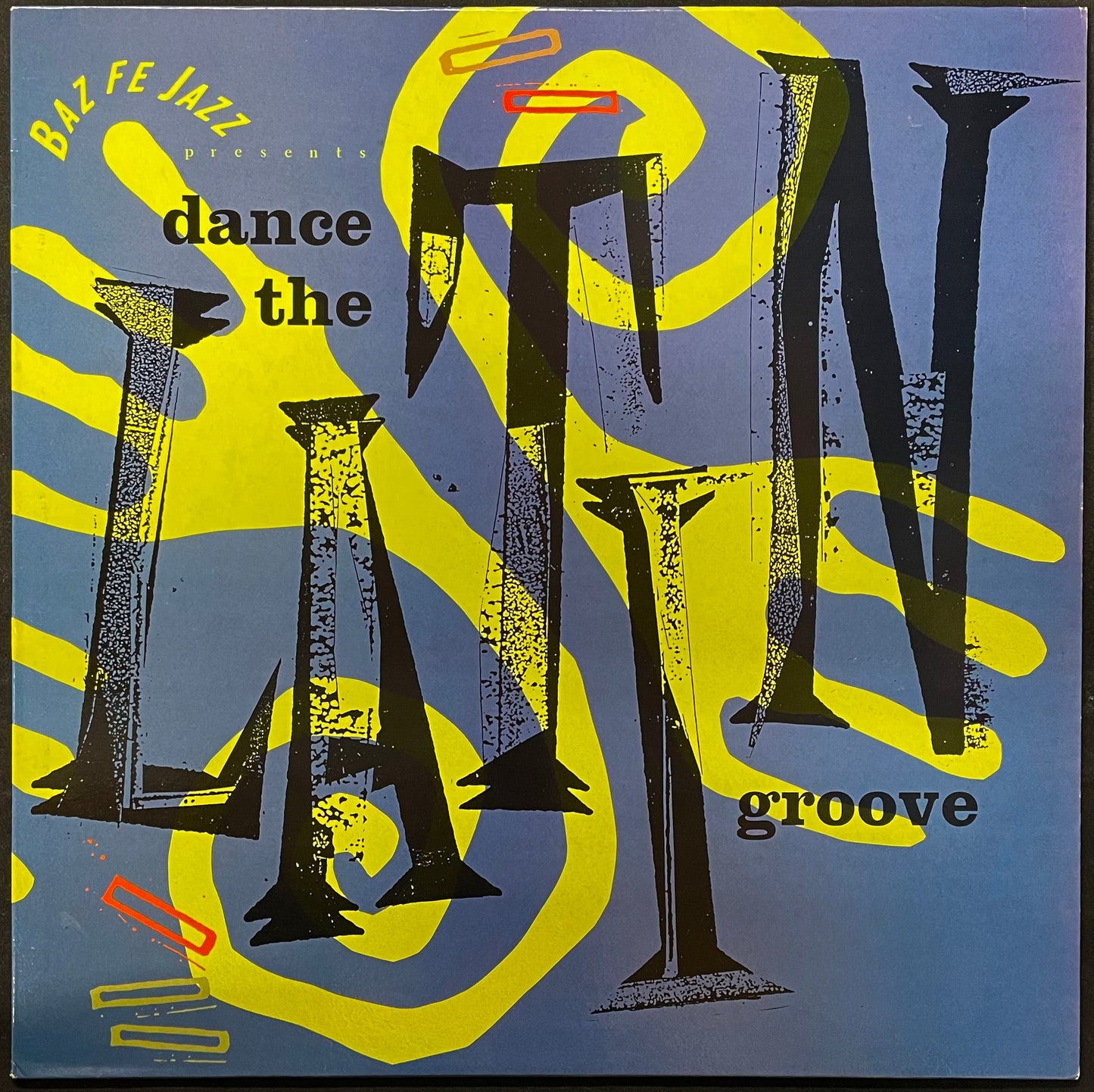 Baz Fe Jazz – Dance The Latin Groove 2 - USED Vinyl LP