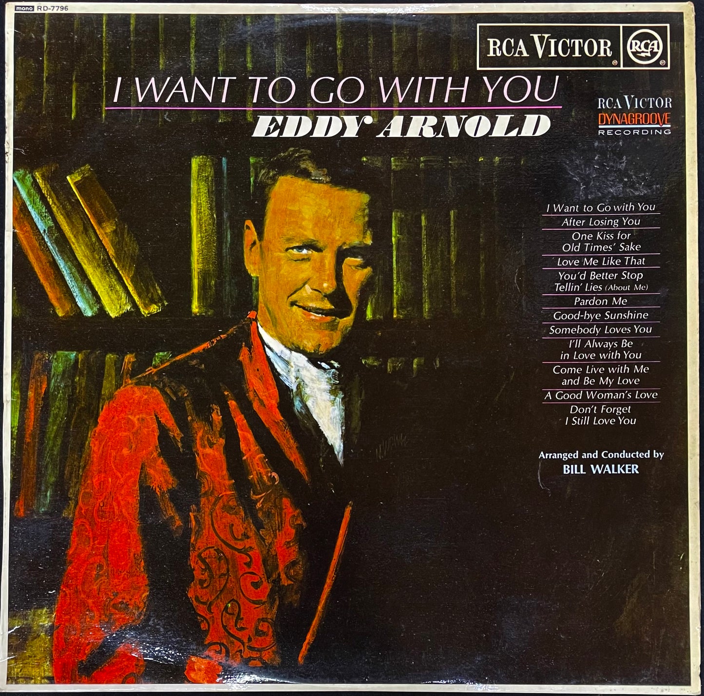 Eddy Arnold – I Want To Go With You - USED Vinyl LP MONO