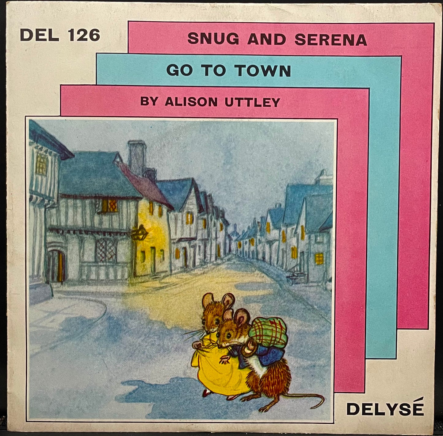 Alison Uttley, David Davis – Snug And Serena Go To Town – gebrauchte 7"-Vinyl-Single