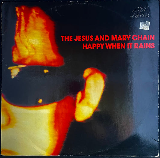 The Jesus And Mary Chain – Happy When It Rains - USED Vinyl 12" Single