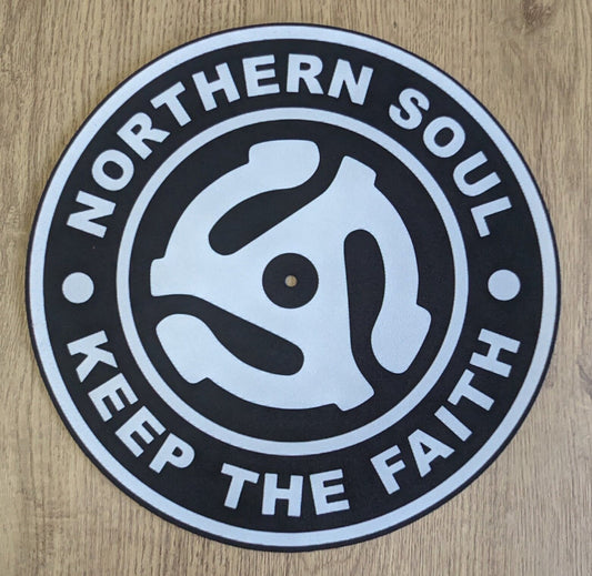 Northern Soul - Adapter - Keep the Faith Slipmat - 7 & 12 inch LP Vinyl DJ Pro Turntable Slip Mat Record Player
