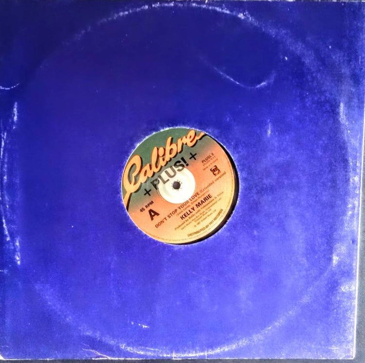 Kelly Marie – Don't Stop Your Love / Make Love To Me - USED Vinyl 12" Single