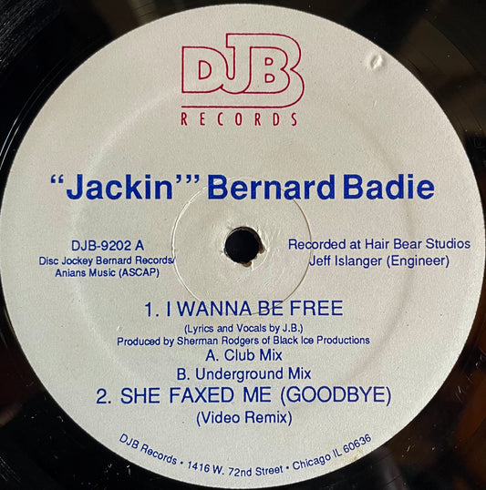 "Jackin'" Bernard Badie – I Wanna Be Free - USED Vinyl 12" EP