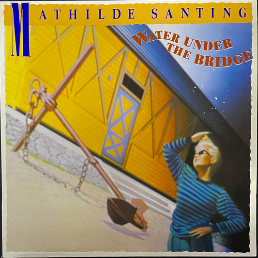 Mathilde Santing – Water Under The Bridge - USED Vinyl LP