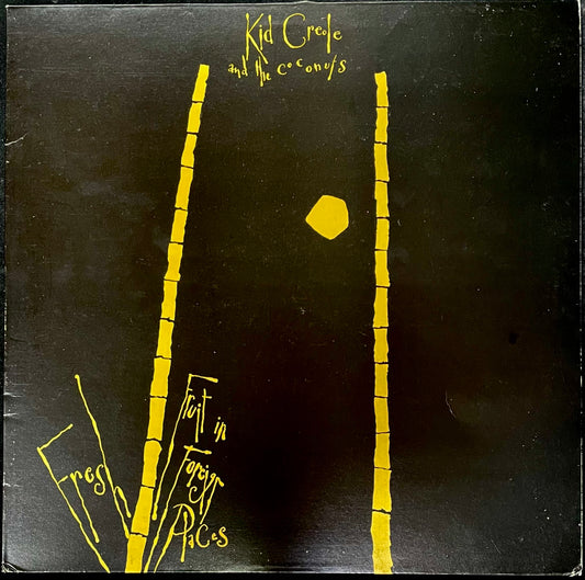 Kid Creole And The Coconuts – Fresh Fruit In Foreign Places - USED Vinyl LP