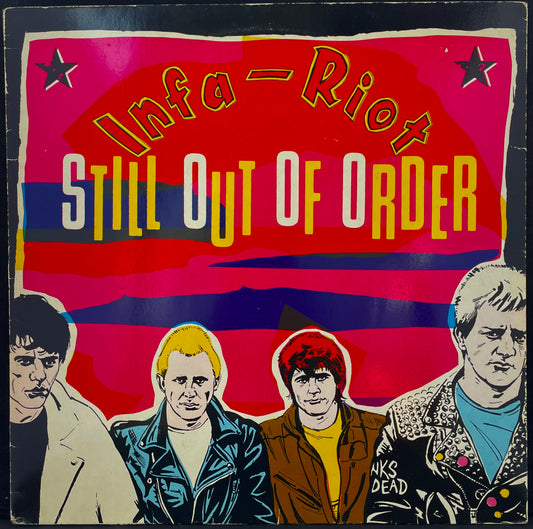 Infa-Riot – Still Out Of Order - USED Vinyl LP