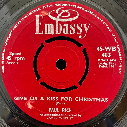 Paul Rich / Bud Ashton – Give Us A Kiss For Christmas / Savage– USED Vinyl 7" Single