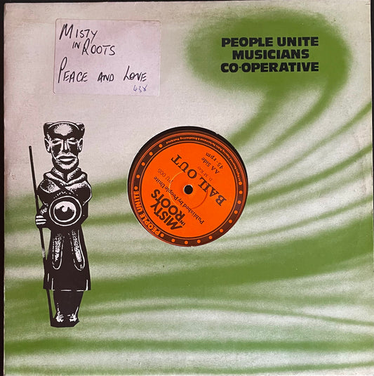 Misty In Roots – Peace And Love / Bail Out - USED Vinyl 12" Single