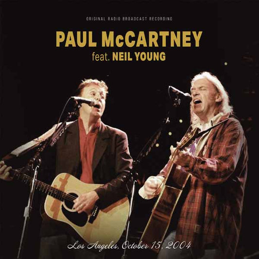 PRESALE - PAUL MCCARTNEY, NEIL YOUNG, LA, 15.10.04 FM BROADCAST - Vinyl LP CLEAR