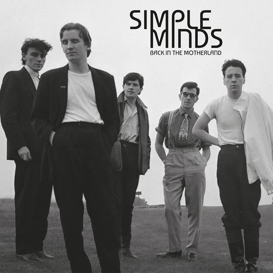 PRESALE - Simple Minds - Back In The Motherland - 12" Vinyl 2LP