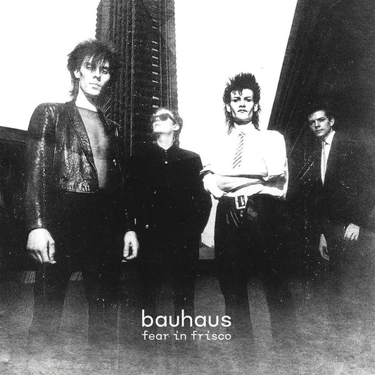 PRESALE - Bauhaus - Fear In Frisco - GREY Vinyl 2LP